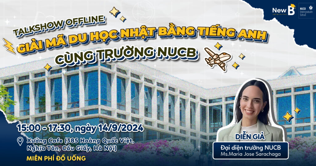 Talkshow offline: Giải mã du học Nhật bằng tiếng Anh cùng trường NUCB