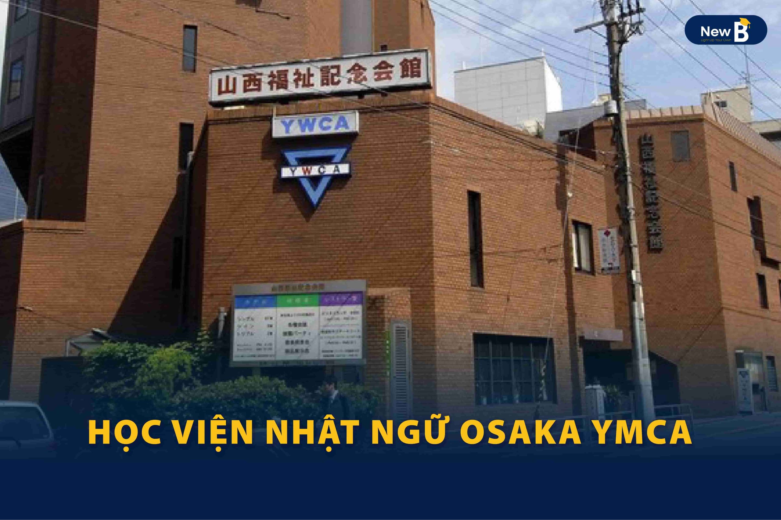 Học viện Nhật ngữ Osaka YMCA Học viện Nhật ngữ Osaka YMCA